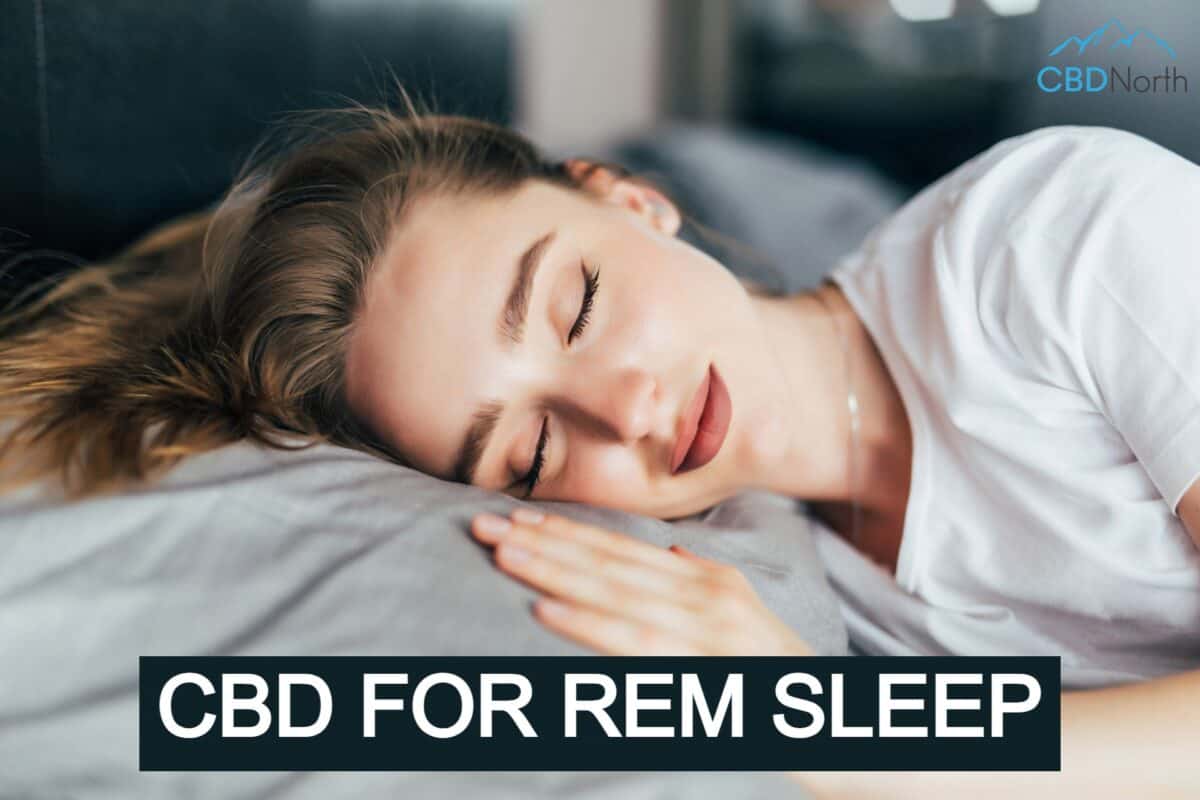CBD for REM Sleep - CBD North